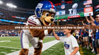 VPN for PC Windows 10:What It Is and How to Use It